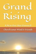 Grand Rising | Cheryl Lunar Wind | 