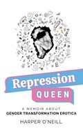 Repression Queen | Harper O'Neill | 