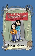 The Tusslebaum Twins: Adventure Begins | Mark Putman | 