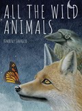 All the Wild Animals | Kimberly Savaglio | 