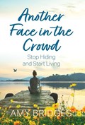Another Face in the Crowd | Amy Bridges | 