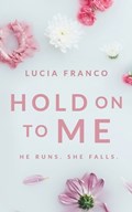 Hold On to Me | Lucia Franco | 