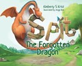 Spit The Forgotten Dragon | Kimberly Krist | 
