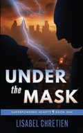 Under the Mask | Lisabel Chretien | 