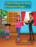 I Don't Have to Give Everyone Hugs | Deuanna Tolbert | 