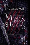What Lies Within Masks & Shadows: Special Edition | Nicolle May | 
