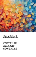 Seasons | Hillary Gonzalez | 