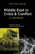 Middle East in Crisis and Conflict | Taufiq Rahim | 
