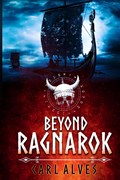 Beyond Ragnarok | Carl Alves | 