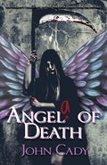 Angela of Death | John Cady | 