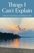 Things I Can't Explain | Lucy Geddes | 