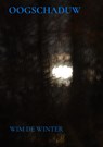 Oogschaduw - Wim De Winter - 9789403837291