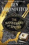 The Masquerades of Spring - Ben Aaronovitch - 9781473224414