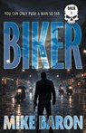 Biker: A Noir Mystery - Mike Baron - 9781685494780