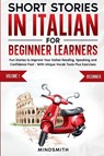 Short Stories in Italian For Beginner Learners - Mind Smith - 9781763789494