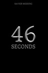 46 Seconds - Xavier Messing ; Limitless Mind Publishing - 9788396970633