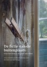De fictie van de buitenplaats - Arnon Grunberg ; Hanneke Ronnes - 9789023259879