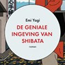 De geniale ingeving van Shibata - Emi Yagi - 9789023962793