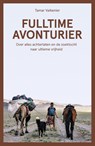 Fulltime avonturier - Tamar Valkenier - 9789043927543