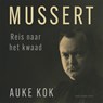 Mussert - Auke Kok - 9789048880676