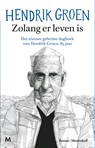 Zolang er leven is - Hendrik Groen - 9789089684028