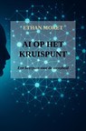 AI op het kruispunt - Ethan Moret - 9789403817644
