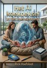 Het AI koekoeksei in het Mensennest - Rick Hoefsloot - 9789465268941