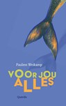 Voor jou alles - Paulien Weikamp - 9789045131399