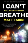 I Can't Breathe - Matt Taibbi - 9780812988857