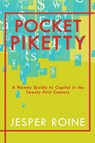 Pocket Piketty: A Handy Guide to Capital in the Twenty-First Century - Jesper Roine - 9781944869359