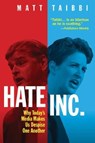 Hate Inc. - TAIBBI,  Matt - 9781949017250