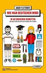 Wie man Deutscher wird in 50 einfachen Schritten / How to be German in 50 easy steps - Adam Fletcher - 9783406803611
