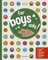 For boys only! - Raphaël Martin ; Édith Chambon - 9789002257971