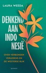 Denkend aan Indonesië - Laura Weeda - 9789021485546