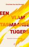 Een vlam Tasmaanse tijgers - Charlotte Van den Broeck - 9789029558129