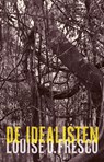 De idealisten - Louise O. Fresco - 9789044634976