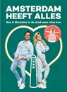 Amsterdam heeft Alles - Nicolette van Dam ; Bas Smit - 9789083168418