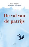 De val van de patrijs - Marieke Sibarani - 9789083680200