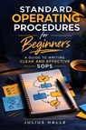 Halle, J: Standard Operating Procedures for Beginners - Julius Halle - 9798257774096