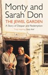 The Jewel Garden - Monty Don ; Sarah Don ; Monty Don & Sarah Don - 9780340826720