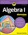 Algebra I For Dummies - Mary Jane Sterling - 9781394428281