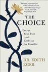 The Choice - Edith Eva Eger - 9781501130786