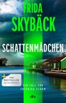 Schattenmädchen - Frida Skybäck - 9783423264570