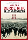 Hitlers Derde Rijk in 100 voorwerpen - Roger Moorhouse - 9789089757128
