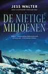 De nietige miljoenen - Jess Walter - 9789460687426