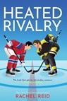 Heated Rivalry - Rachel Reid - 9781335534637
