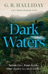 Dark Waters - G. R. Halliday - 9781836432906