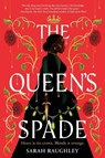 Queen's Spade - Sarah Raughley - 9780063344396