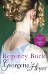 Regency Buck - Georgette Heyer - 9780099465584