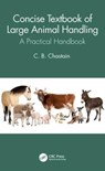 Concise Textbook of Large Animal Handling - C. B. (Univ. of Missouri Chastain - 9780367628093